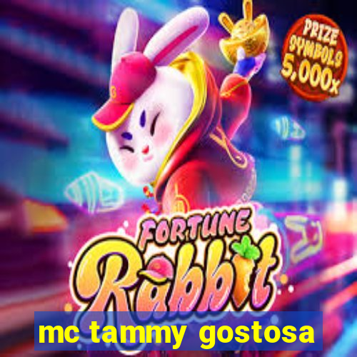 mc tammy gostosa